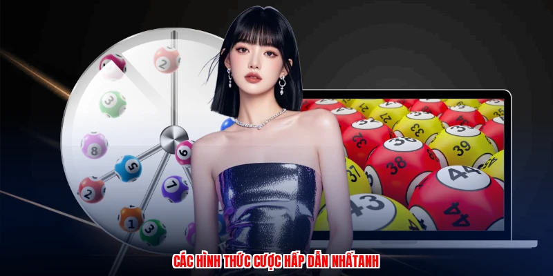 Các hình thức cược hấp dẫn nhấtanh