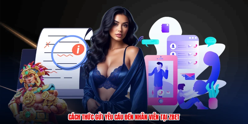 Cách thức gửi yêu cầu đến nhân viên tại thương hiệu