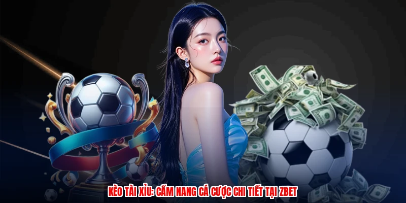 Kèo Tài Xỉu: Cẩm Nang Cá Cược Chi Tiết Tại Thương Hiệu