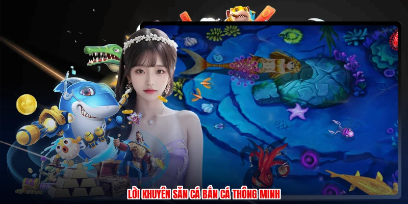 Lời khuyên săn cá bắn cá thông minh
