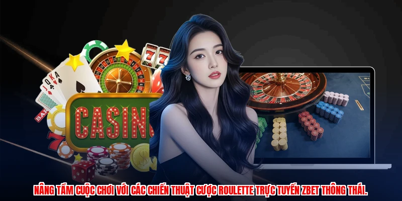 Nâng tầm cuộc chơi với các chiến thuật cược roulette trực tuyến ZBET thông thái.