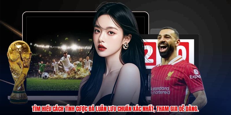 Tìm hiểu cách tính cược đá luân lưu chuẩn xác nhất, tham gia dễ dàng.